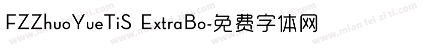 FZZhuoYueTiS ExtraBo字体转换